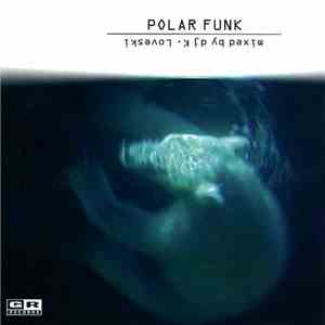 Dj K. Loveski - Polar Funk