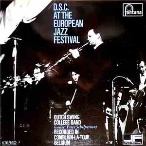 Dutch Swing College Band - D.S.C. At The European Jazz Festival