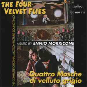 Ennio Morricone - Quattro Mosche Di Velluto Grigio / The Four Velvet Flies  ...