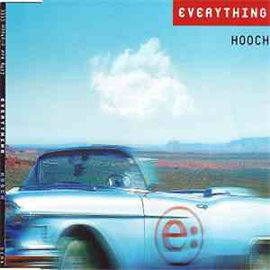 Everything  - Hooch