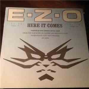 Ezo  - Here It Comes