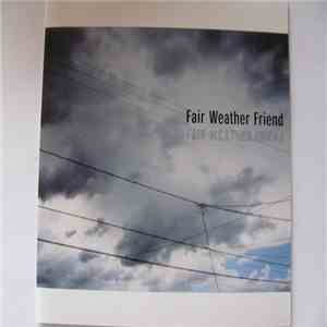 Fair Weather Friend - Self-Titled