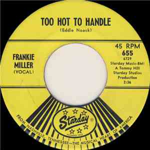 Frankie Miller  - Too Hot To Handle / A Little South Of Memphis