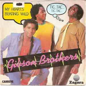 Gibson Brothers - My Heart's Beating Wild (Tic Tac Tic Tac)