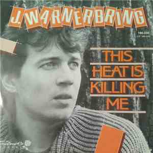 Jonas Warnerbring - This Heat Is  Killing Me