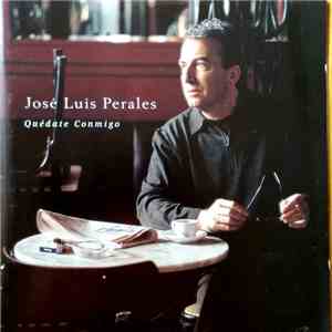 José Luis Perales - Quédate Conmigo
