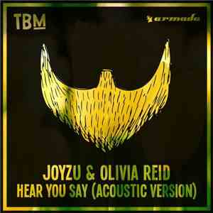 Joyzu & Olivia Reid - Hear You Say (Acoustic Version)