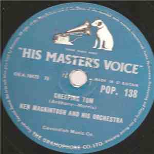 Ken Mackintosh And His Orchestra - Creeping Tom / Lovers In The Dark