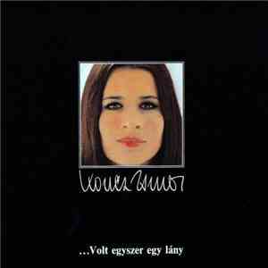 Koncz Zsuzsa - ... Volt Egyszer Egy Lány