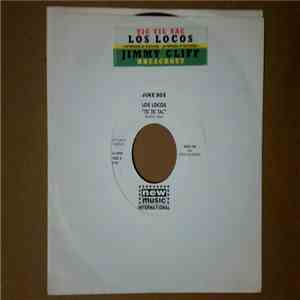 Los Locos, Jimmy Cliff - Tic Tic Tac / Breakout '96