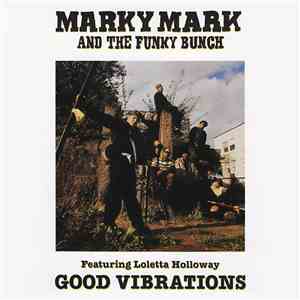 Marky Mark And The Funky Bunch Featuring Loleatta Holloway - Good Vibration ...