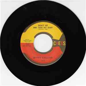 Mitty Collier - Don't Let Her Take My Baby / I Dedicate My Life To You