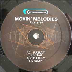 Movin' Melodies - P.A.R.T.Y. 99