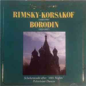 Nikolai Rimsky-Korsakov, Alexander Borodin - Scheherazade After 