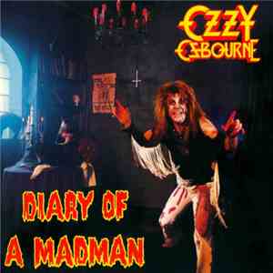 Ozzy Osbourne - Diary Of A Madman