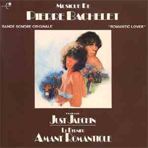 Pierre Bachelet - Le Dernier Amant Romantique (Bande Sonore Originale)