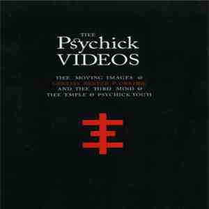 Psychic TV - Thee Psychick Videos