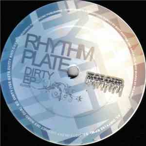 Rhythm Plate - Dirty EP