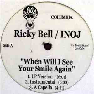 Ricky Bell / INOJ - When Will I See Your Smile Again / Time After Time