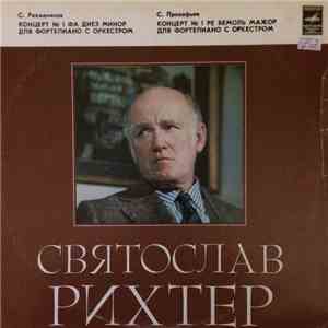 С. Рахманинов, С. Прокофьев, Sviatoslav Richter - Концерт №1 Для Фортепиано ...