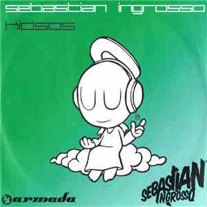 Sebastian Ingrosso - Kidsos