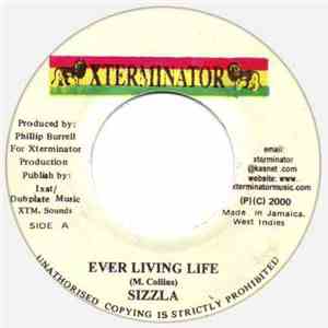 Sizzla - Ever Living Life