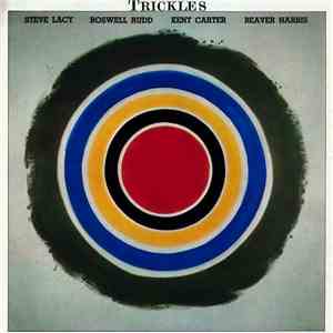 Steve Lacy, Roswell Rudd, Kent Carter, Beaver Harris - Trickles