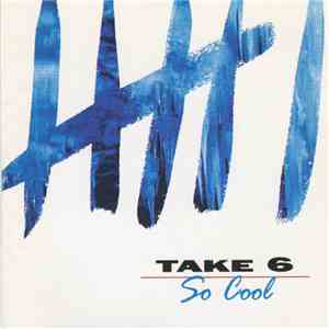 Take 6 - So Cool