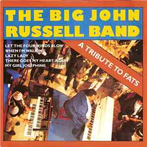 The Big John Russell Band - A Tribute To Fats