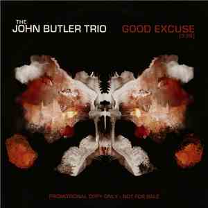The John Butler Trio - Good Excuse