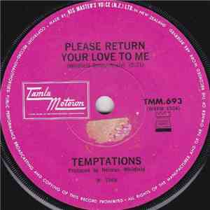 The Temptations - Please Return Your Love To Me