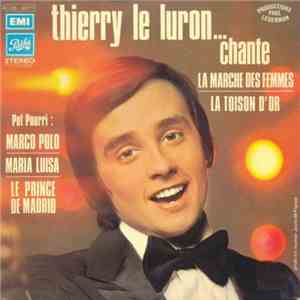 Thierry Le Luron - ... Chante