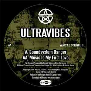 Ultravibes - Soundsystem Banger / Music Is My First Love