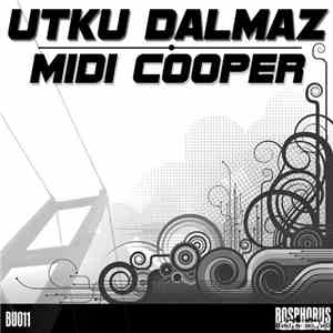 Utku Dalmaz - Midi Cooper