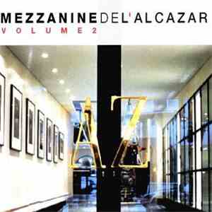 Various - Mezzanine De L'Alcazar Volume 2