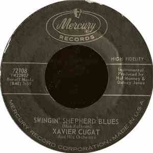 Xavier Cugat And His Orchestra - Swingin' Shepherd Blues / Watermelon Man