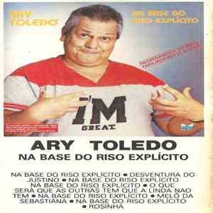 Ary Toledo - Na Base Do Riso Explícito