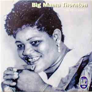 Big Mama Thornton - 