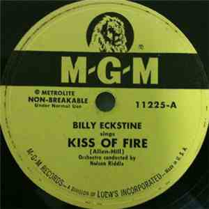 Billy Eckstine - Kiss Of Fire / Never Like This