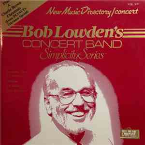 Bob Lowden - Bob Lowden's Concert Band Simplicity Series