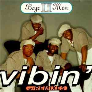 Boyz II Men - Vibin' (Remixes)