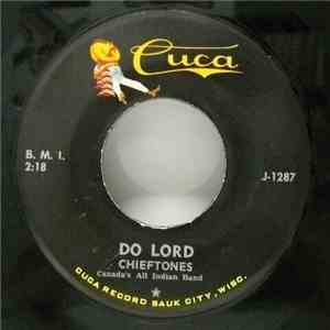 Chieftones - Do Lord / I Shouldn't Have Did What I Done