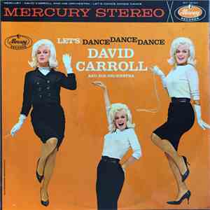 David Carroll And His Orchestra - Let's Dance, Dance, Dance