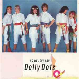 Dolly Dots - P.S. We Love You