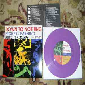 Down To Nothing - Higher Learning