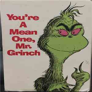 Dr. Seuss - You're A Mean One Mr Grinch