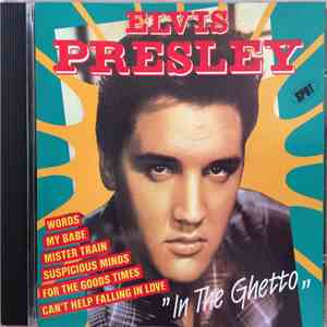 Elvis Presley - In The Ghetto