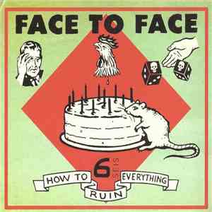 Face To Face - How To Ruin Everything