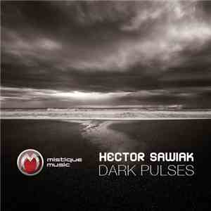 Hector Sawiak - Dark Pulses