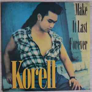 Korell - Make It Last Forever